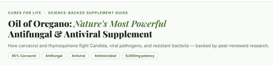 Oil of Oregano: Nature's Most Powerful Antifungal & Antiviral Supplement | Cures for Life