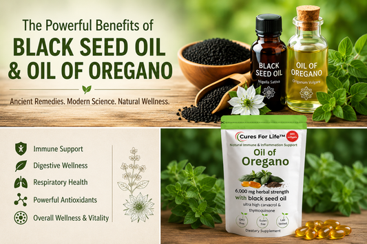 The Powerful Benefits of Black Seed Oil and Oil of Oregano: Ancient Remedies Backed by Modern Science