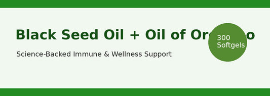 The Science-Backed Benefits of Black Seed Oil Combined with Oil of Oregano