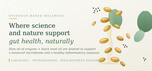 Gut Health and Nature's Anti-Inflammatory Duo: How Oil of Oregano with Black Seed Oil Supports Digestive Wellness and a Balanced Inflammatory Response